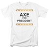 Billions Shirt Axe For President White T-Shirt