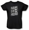 Californication Ladies Shirt Hank Is My Hero Black T-Shirt Tee