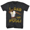 Mr. T Shirt I Dab The Fool Charcoal Heather T-Shirt