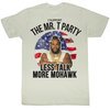 Mr. T T-shirt Less Talk More Mohawk Adult Dirty White Tee Shirt