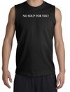 No Soup For You Muscle Shirt Black Tee