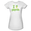 Psych Shirt Juniors I Like Psych White Tee T-Shirt