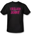 The L Word Shirt I Killed Jenny Adult Black T-Shirt Tee