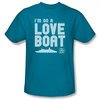 The Love Boat Shirt I&#039;m On A Love Boat Turquoise T-Shirt