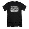 They Live Shirt Slim Fit V Neck We Sleep Black Tee T-Shirt