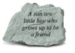 A son is a little boy who grows up Engraved Stone
