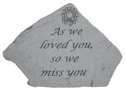 As we loved you Memorial Stone