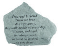 DEAREST FRIEND Those we Memorial Stone