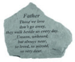 FATHER Those we love Memorial Stone