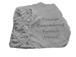 Forever remembered with Fern Memorial Stone