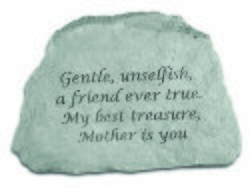 Gentle, unselfish Garden Stone
