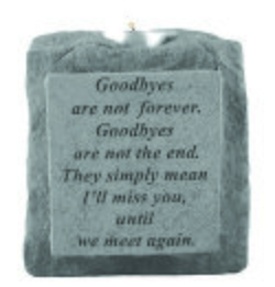 Goodbyes are not single short Candleholder