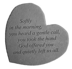 Great Thought Hearts Softly in the morning Stone