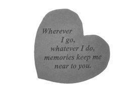 Great Thought Hearts Wherever I go Memorial Stone