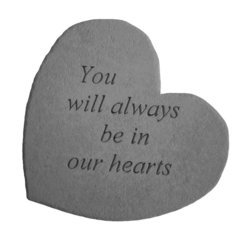 Great Thought Hearts You will always be Stone