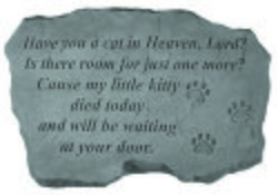 Have you a cat in heaven Pet Memorial Stone