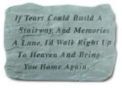 If Tears Could Build A Stairway Memorial Stone