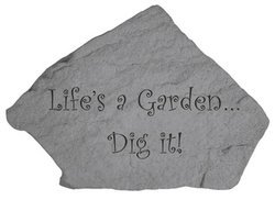 Life's a Garden Engraved Stone