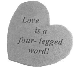 Love is a four legged word Engraved Heart Stone