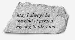 May I always be the kind of person
