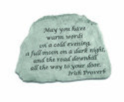 May you have warm words Garden Stone