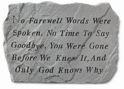 No Farewell Words Were Spoken Memorial Stone