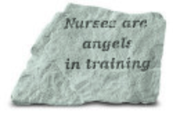 Nurses are angels in training Engraved Stone