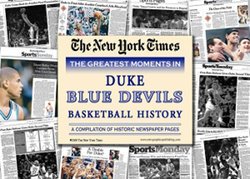 NY Times Newspaper - Greatest Moments in Duke Blue Devils History