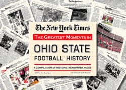 NY Times Newspaper - Greatest Moments in Ohio State Football History