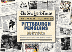 NY Times Newspaper - Greatest Moments in Pittsburgh Penguins History