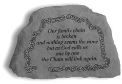 Our family chain is broken Engraved Stone