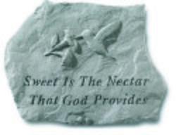 Sweet is the nectar that God provides Stone