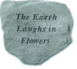 The earth laughs in flowers Garden Stone
