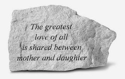The greatest love of all is shared Engraved Stone