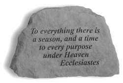 There Is A Season Engraved Stone