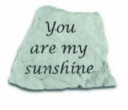 You are my sunshine Engraved Stone