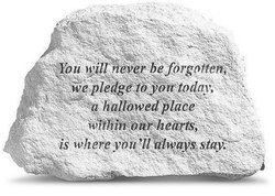 Engraved You Will Never Be Forgotten Memorial Stone