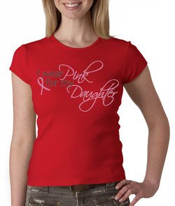 Breast Cancer Ladies T-shirt Pink For My Daughter Red Crewneck Shirt