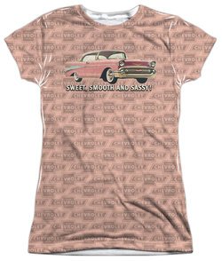 Chevy Shirt Bel Air Sweet Smooth And Sassy Sublimation Juniors Shirt Front/Back Print
