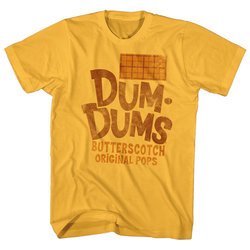 Dum Dums Shirt Butterscotch Gold T-Shirt