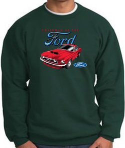 Ford Mustang Sweatshirt - Chairman Of The Ford Dark Green Sweat Shirt
