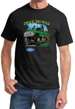 Ford Truck Shirt Drive Em Wild Tee T-shirt