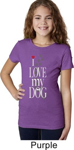 I Love My Dog Girls Shirt