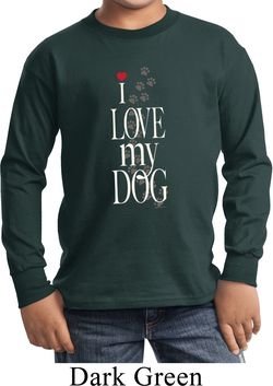 I Love My Dog Kids Long Sleeve Shirt