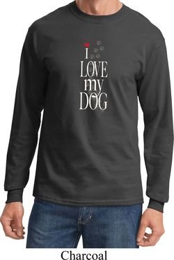 I Love My Dog Long Sleeve Shirt