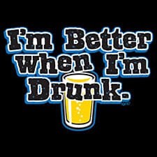 Click to get Im Better When Im Drunk Funny Tshirt