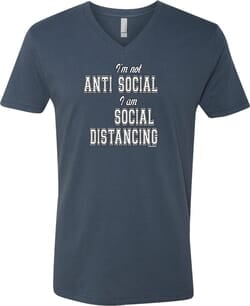 Click to get Im Not Anti Social I am Social Distancing Adult VNeck TShirt