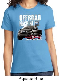 Ladies Ford Shirt F-150 4X4 Off Road Machine Shirt