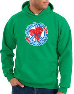 Peace Sign Hoodie All You Need Is Love Hoody Kelly Green