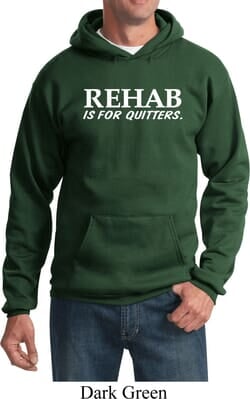 Click to get Rehab Is For Quitters Hoodie